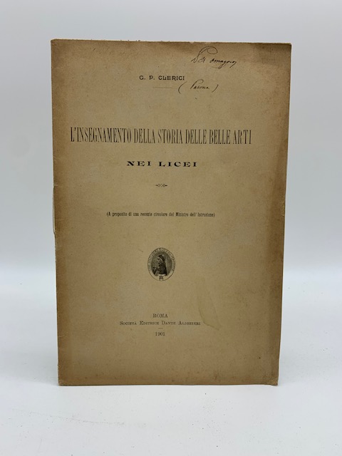 L'insegnamento della storia delle Belle Arti nei Licei (a proposito di una recente circolare del Ministero dell'Istruzione)